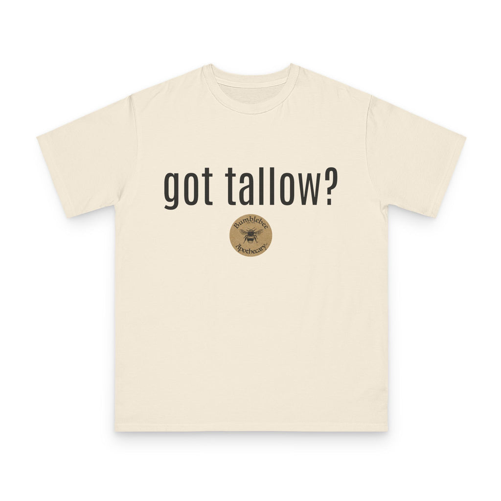 T-Shirt — "got tallow?" Bee Apothecary Organic Tee