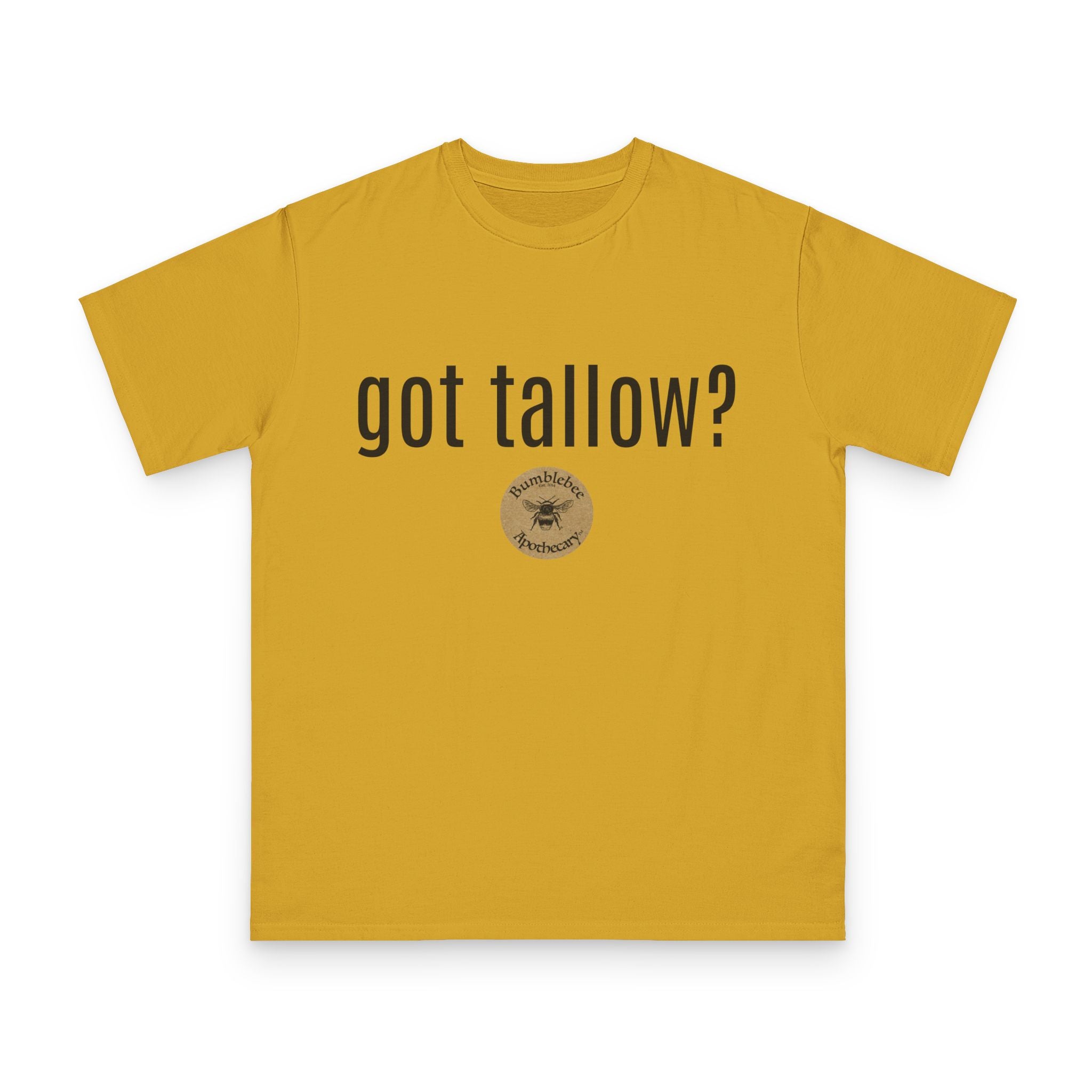 T-Shirt — "got tallow?" Bee Apothecary Organic Tee