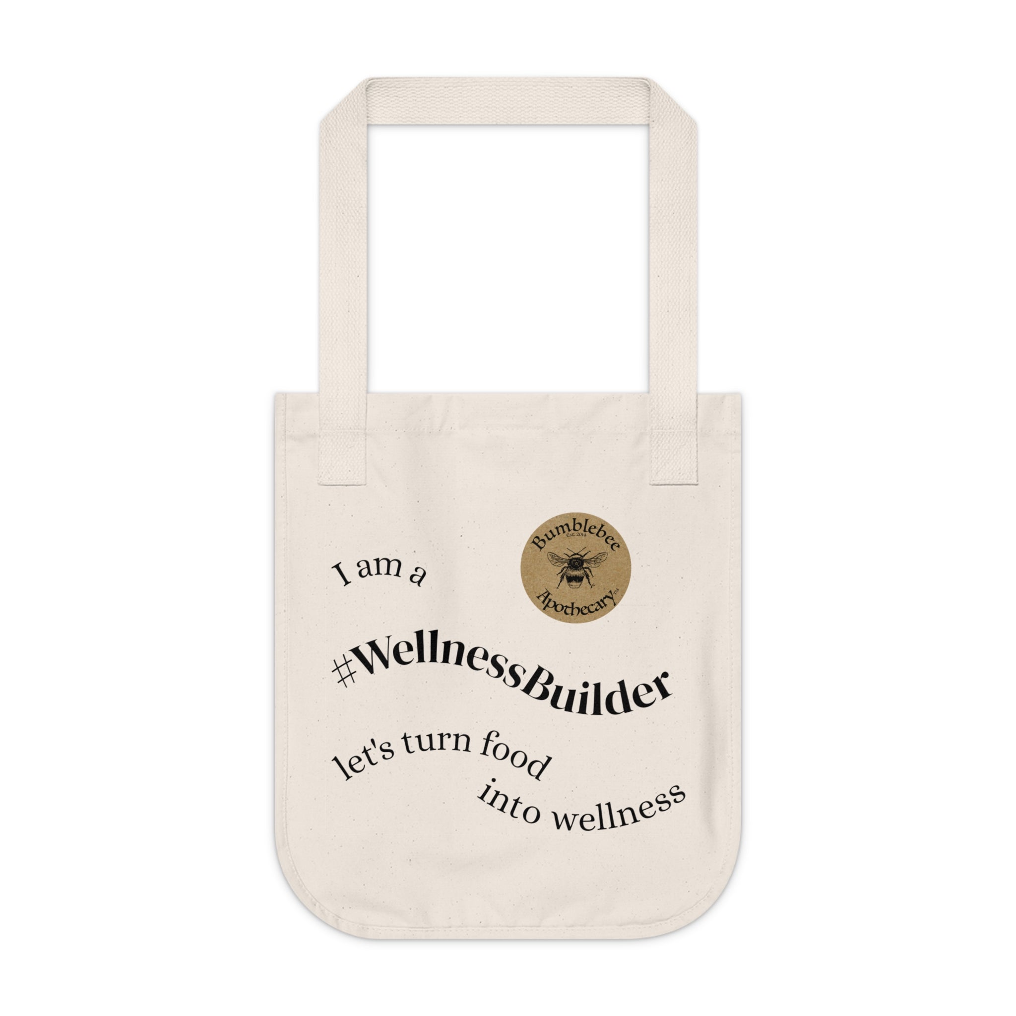 Tote Bag — "I am a #WellnessBuilder" Organic Canvas Tote