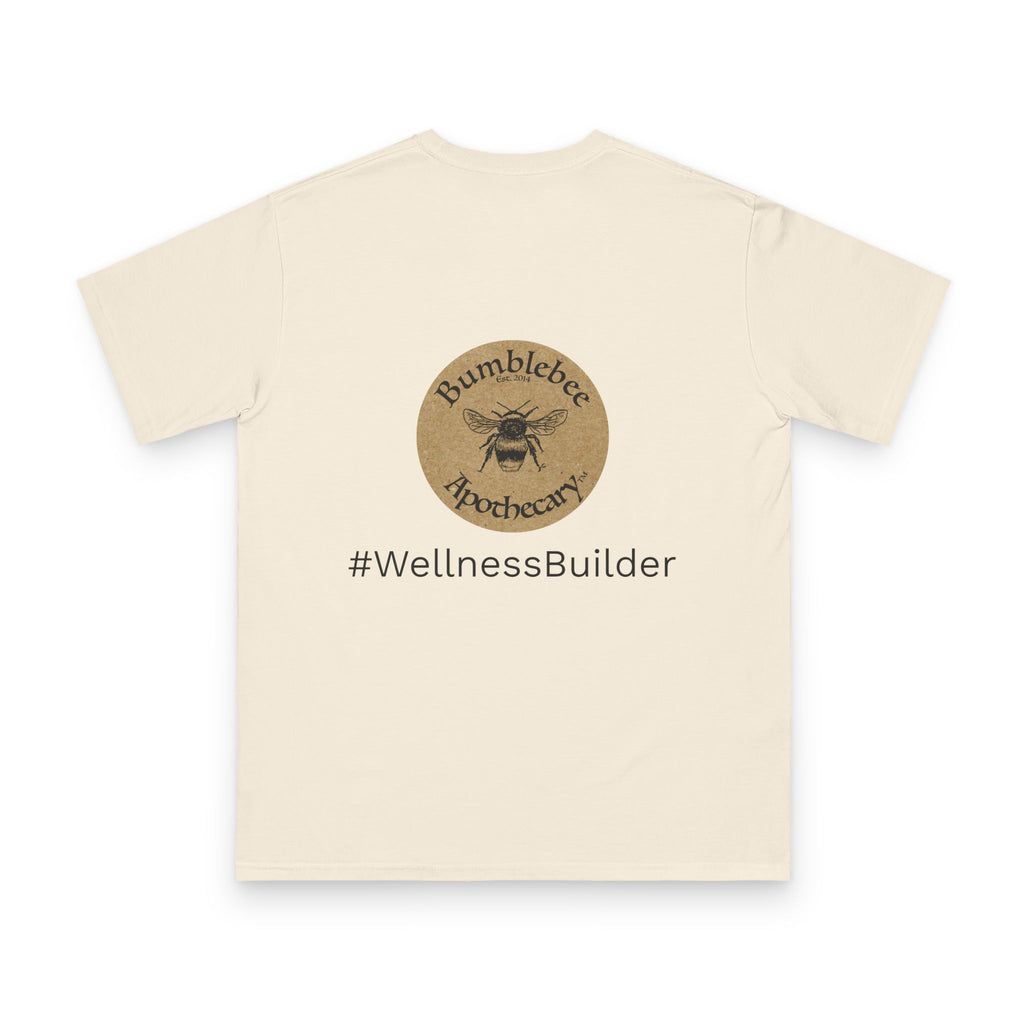 #WellnessBuilder T-Shirt — Bumblebee Apothecary Organic Wellness Tee
